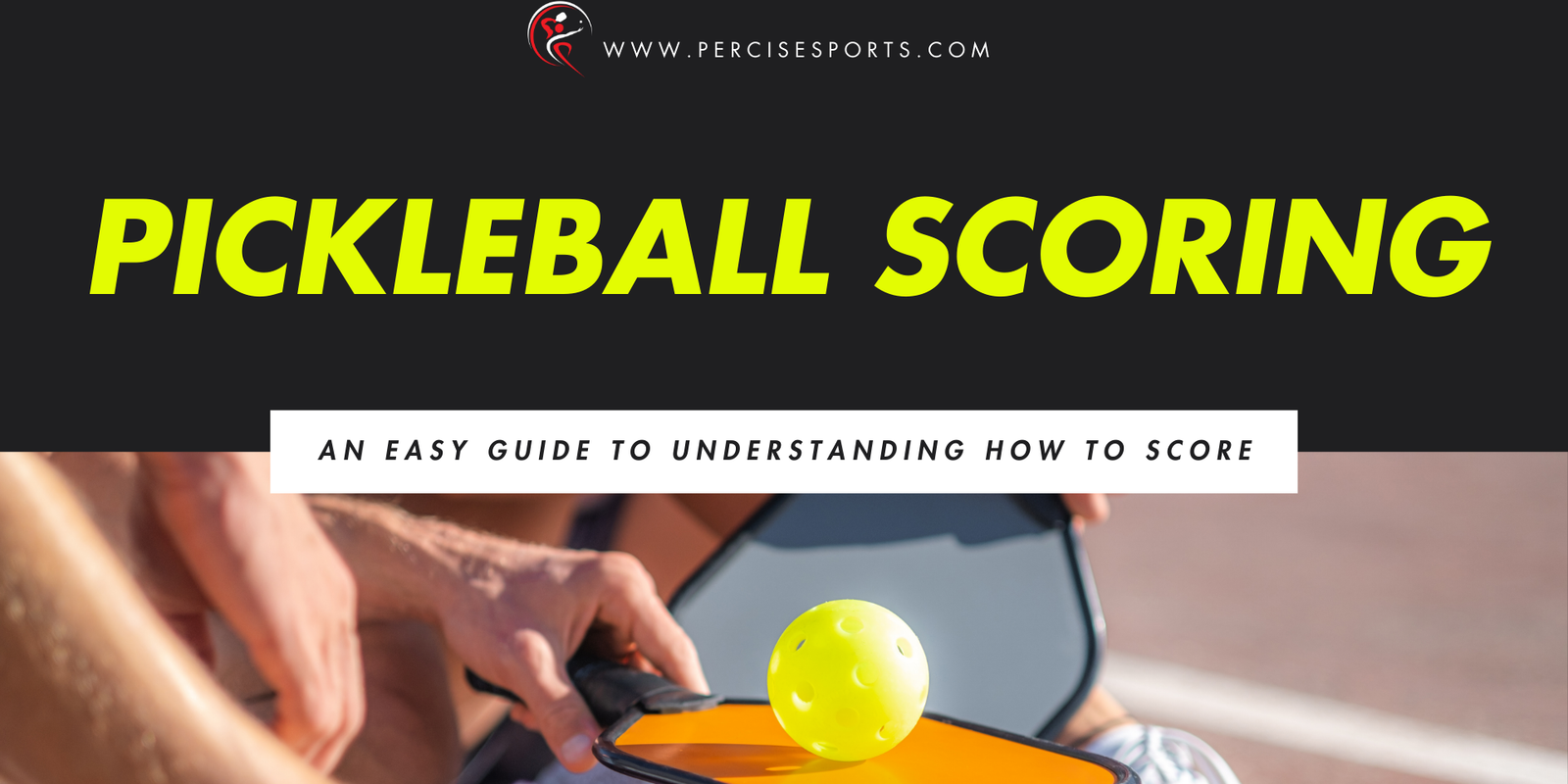 A Comprehensive Guide to Pickleball Scoring