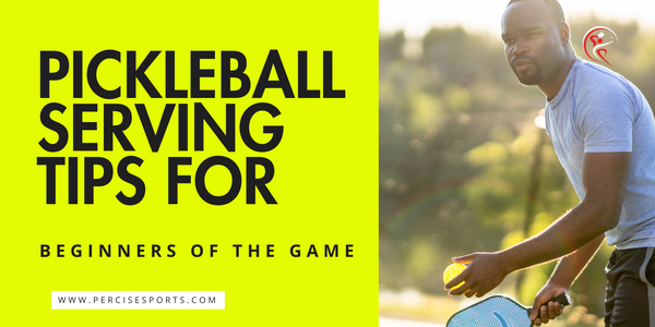 Pickleball Serve Tips for Beginners