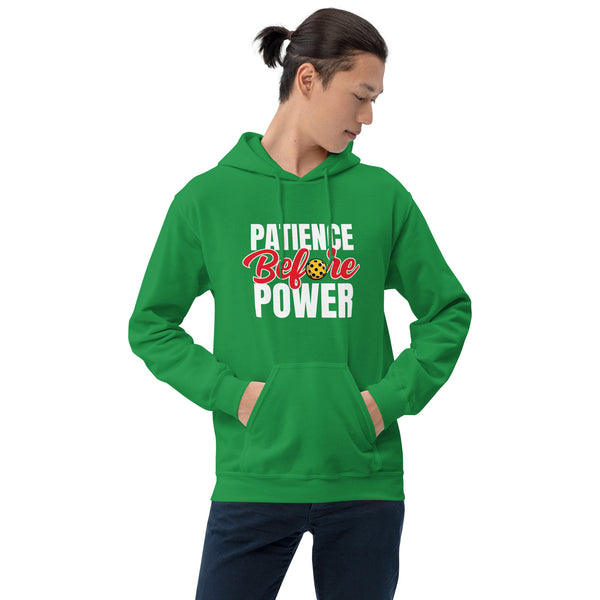 Patience Before Power Hoodie